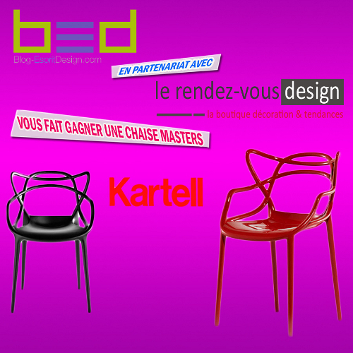 GRAND CONCOURS : une chaise Masters de chez kartell à GAGNER