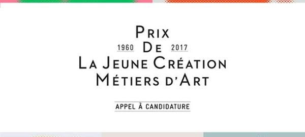 Appel à candidature : Prix de la Jeune Création Métiers d’Art 2017