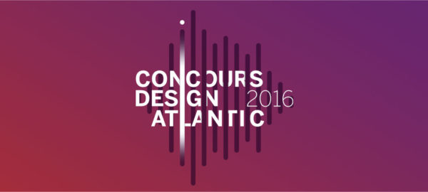 Concours Design Atlantic 2016