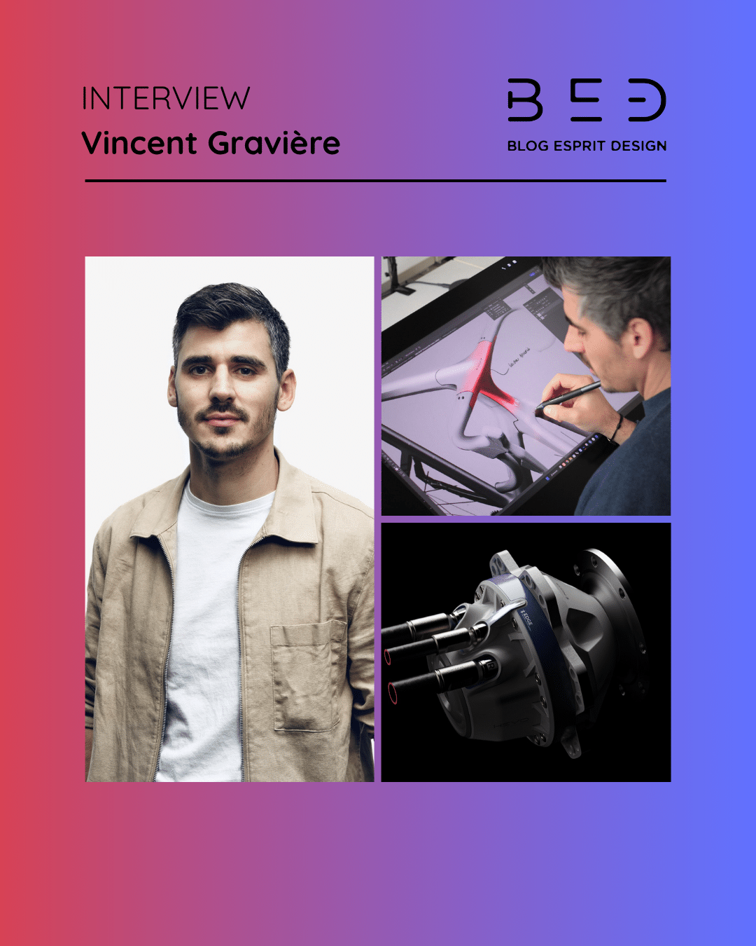 Rencontre : Vincent Gravière, le designer joue le rôle de perturbateur positif